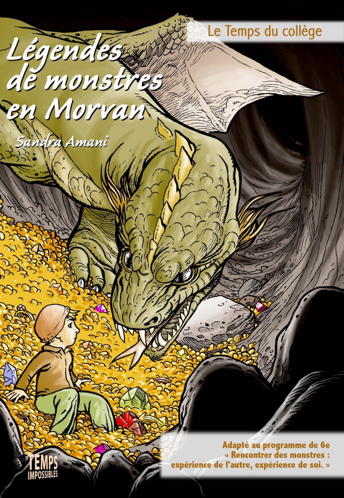 Légendes de monstres en Morvan / Sandra Amani